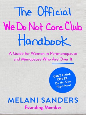 cover image of The Official We Do Not Care Club Handbook